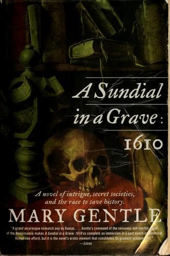 Cover of A sundial in a grave--1610 by Mary Gentle
