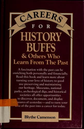 Cover of Careers for history buffs & others who learn from the past by Blythe Camenson