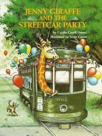 Cover of Jenny Giraffe and the streetcar party by Cecilia Casrill Dartez
