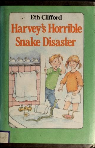 Cover of Harvey's horrible snake disaster by Eth Clifford