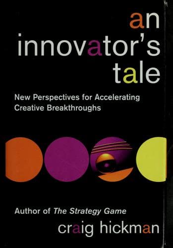 Cover of An innovator's tale by Craig R. Hickman