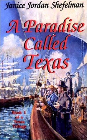 Cover of A paradise called Texas by Janice Jordan Shefelman