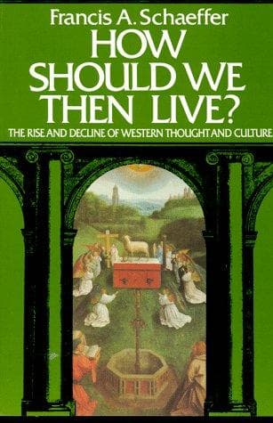 Cover of How should we then live? by Francis A. Schaeffer