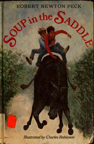 Cover of Soup in the saddle by Robert Newton Peck