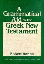 Cover of A grammatical aid to the Greek New Testament by Robert Hanna