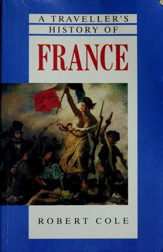 Cover of A traveller's history of France by Cole, Robert