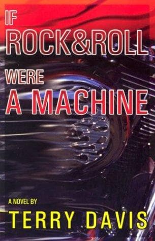 Cover of If rock and roll were a machine by Terry Davis