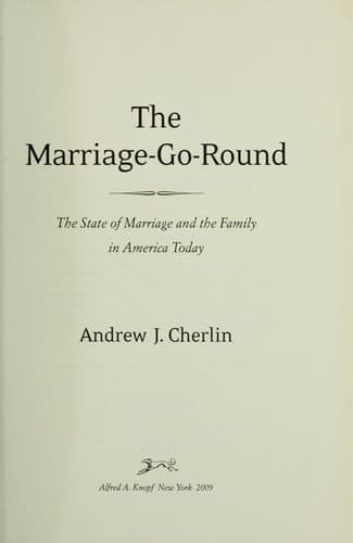 Cover of The Marriage-Go-Round by Andrew J. Cherlin