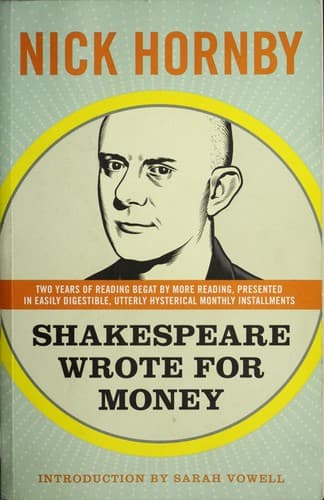 Cover of Shakespeare wrote for money by Nick Hornby