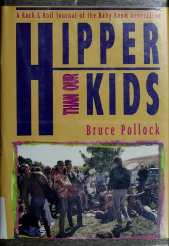 Cover of Hipper than our kids by Bruce Pollock