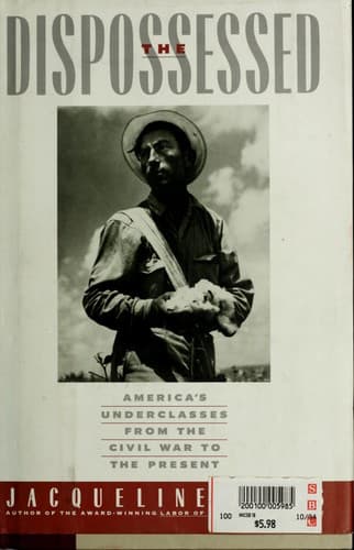 Cover of The dispossessed by Jacqueline Jones