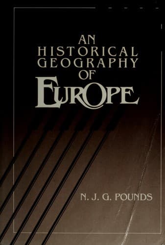 Cover of An historical geography of Europe by Norman John Greville Pounds