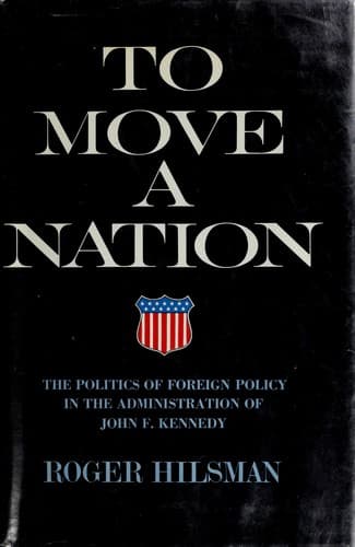 Cover of To move a nation by Roger Hilsman