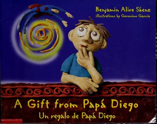 Cover of A gift from papá Diego = by Benjamin Alire Sáenz