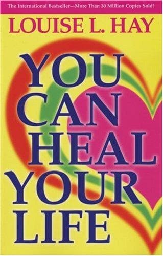Cover of You Can Heal Your Life by Louise L. Hay