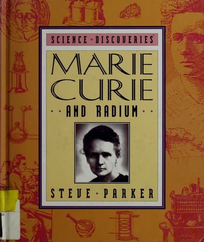 Cover of Marie Curie and radium by Steve Parker
