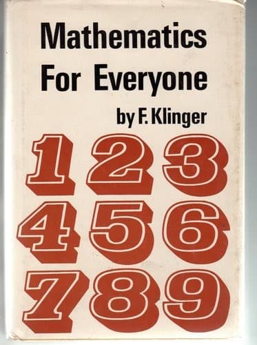 Cover of Mathematics for everyone by Fred Klinger