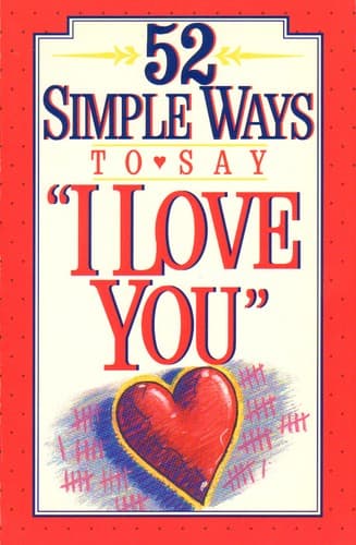 Cover of 52 simple ways, "I love you" by Stephen Arterburn