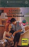 Cover of A Family Closeness by Emma Richmond