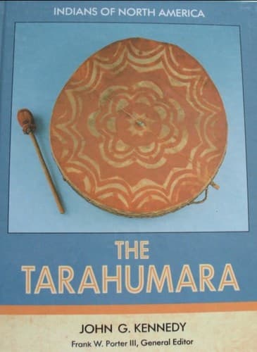Cover of The Tarahumara by John G. Kennedy