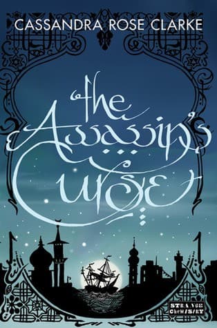 Cover of The Assassin's Curse by Cassandra Rose Clarke