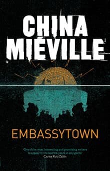 Cover of Embassytown by China Miéville