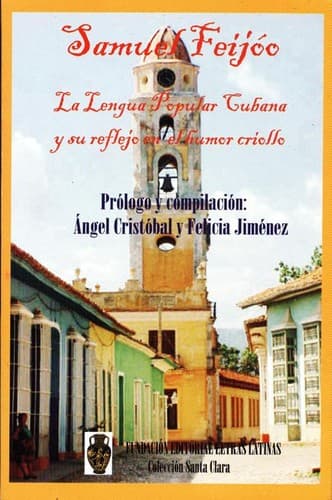 Cover of La lengua popular cubana by Samuel Feijóo