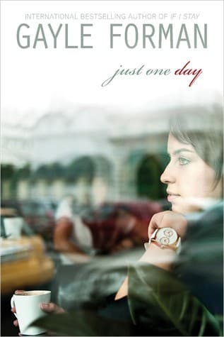 Cover of Just One Day by Gayle Forman
