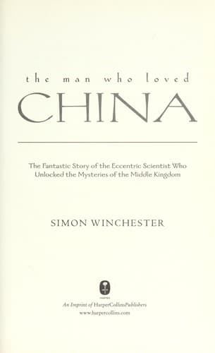 Cover of The man who loved China by Simon Winchester
