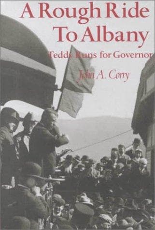 Cover of A rough ride to Albany by John A. Corry