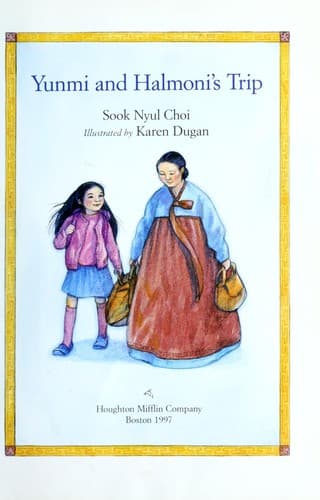 Cover of Yunmi and Halmoni's trip by Sook Nyul Choi