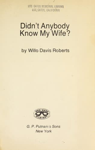 Cover of Didn't anybody know my wife? by Willo Davis Roberts