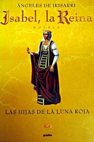 Cover of Isabel, la reina by Angeles de Irisarri