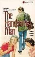 Cover of The handsome man by Elissa Haden Guest