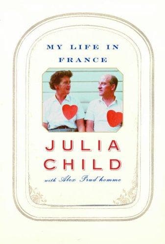 Cover of My Life in France by Julia Child