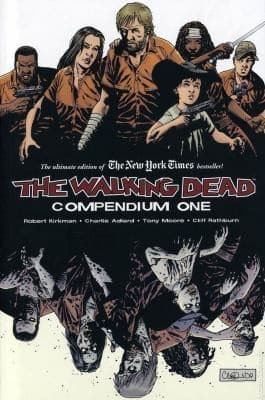 Cover of The Walking Dead: Compendium One by Robert Kirkman