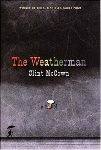 Cover of The weatherman by Clint McCown