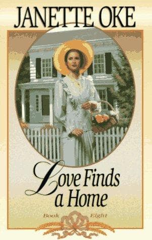 Cover of Love Finds A Home by Janette Oke