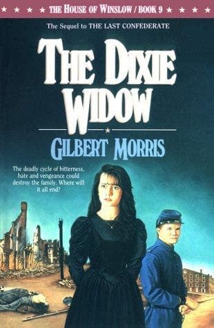 Cover of The Dixie Widow (The House of Winslow #9) by Gilbert Morris