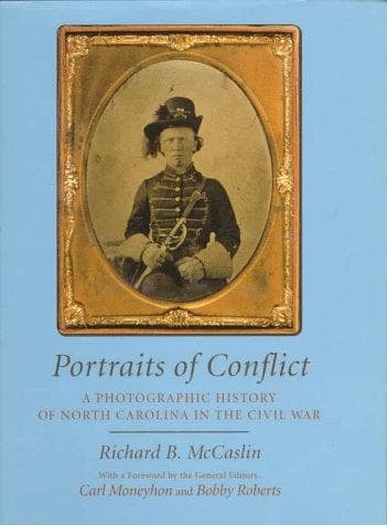 Cover of A photographic history of North Carolina in the Civil War by Richard B. McCaslin