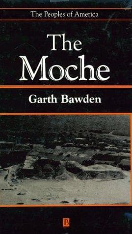 Cover of The Moche by Garth Bawden