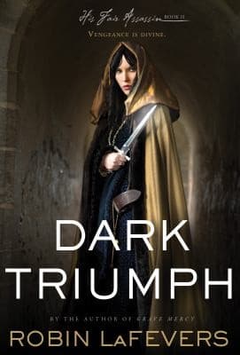 Cover of Dark Triumph by Robin LaFevers