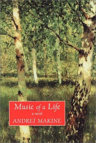 Cover of Music of a life by Andreï Makine