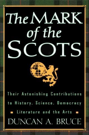 Cover of The mark of the Scots by Duncan A. Bruce