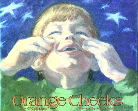 Cover of Orange cheeks by Jay O'Callahan