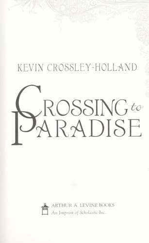 Cover of Crossing to Paradise by Kevin Crossley-Holland