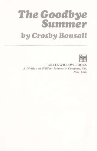 Cover of The goodbye summer by Crosby Newell Bonsall