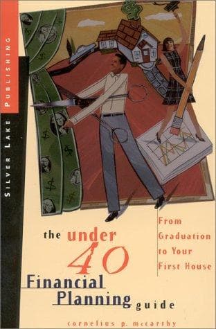 Cover of The under 40 financial planning guide by Cornelius P. McCarthy