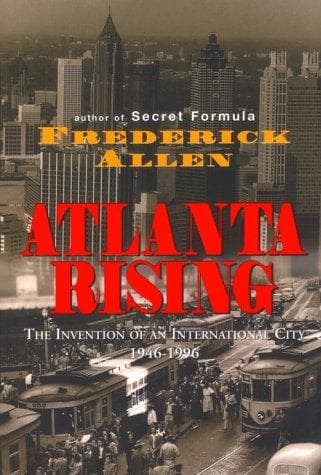 Cover of Atlanta rising by Frederick Allen