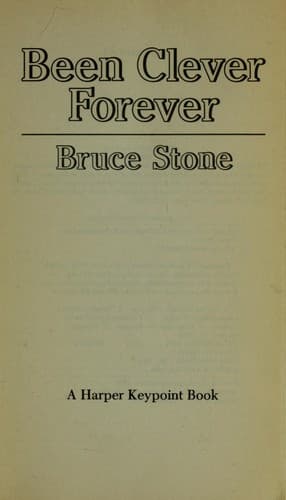 Cover of Been clever forever by Bruce Stone